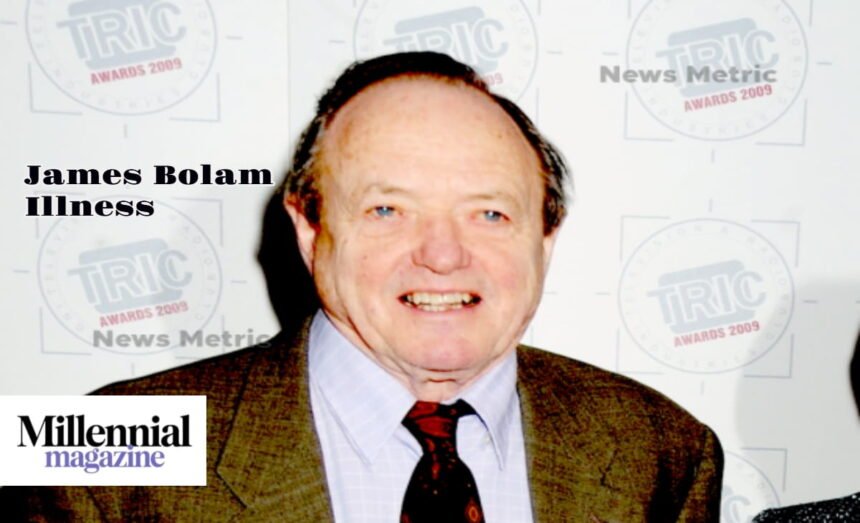 James Bolam Illness