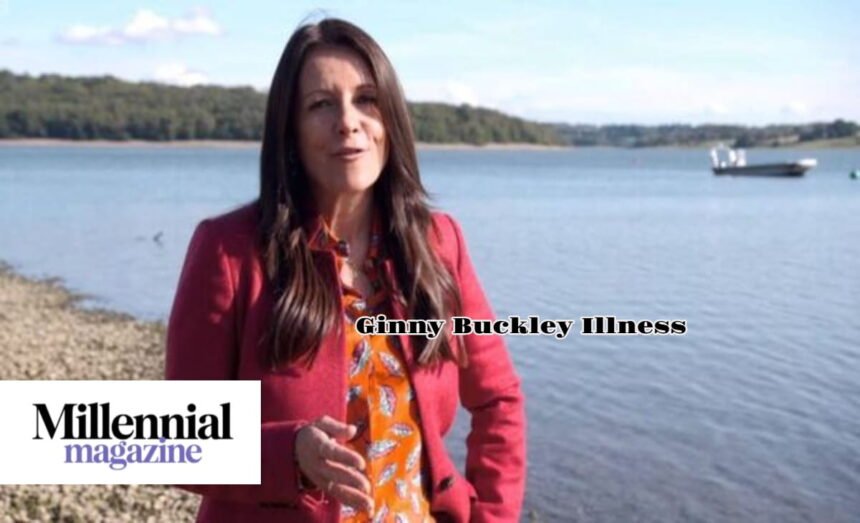 Ginny Buckley Illness